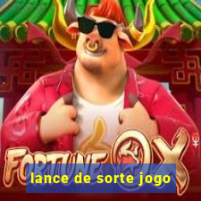 lance de sorte jogo